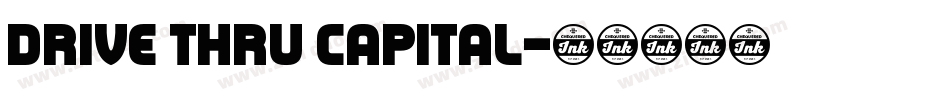 Drive Thru Capital字体转换